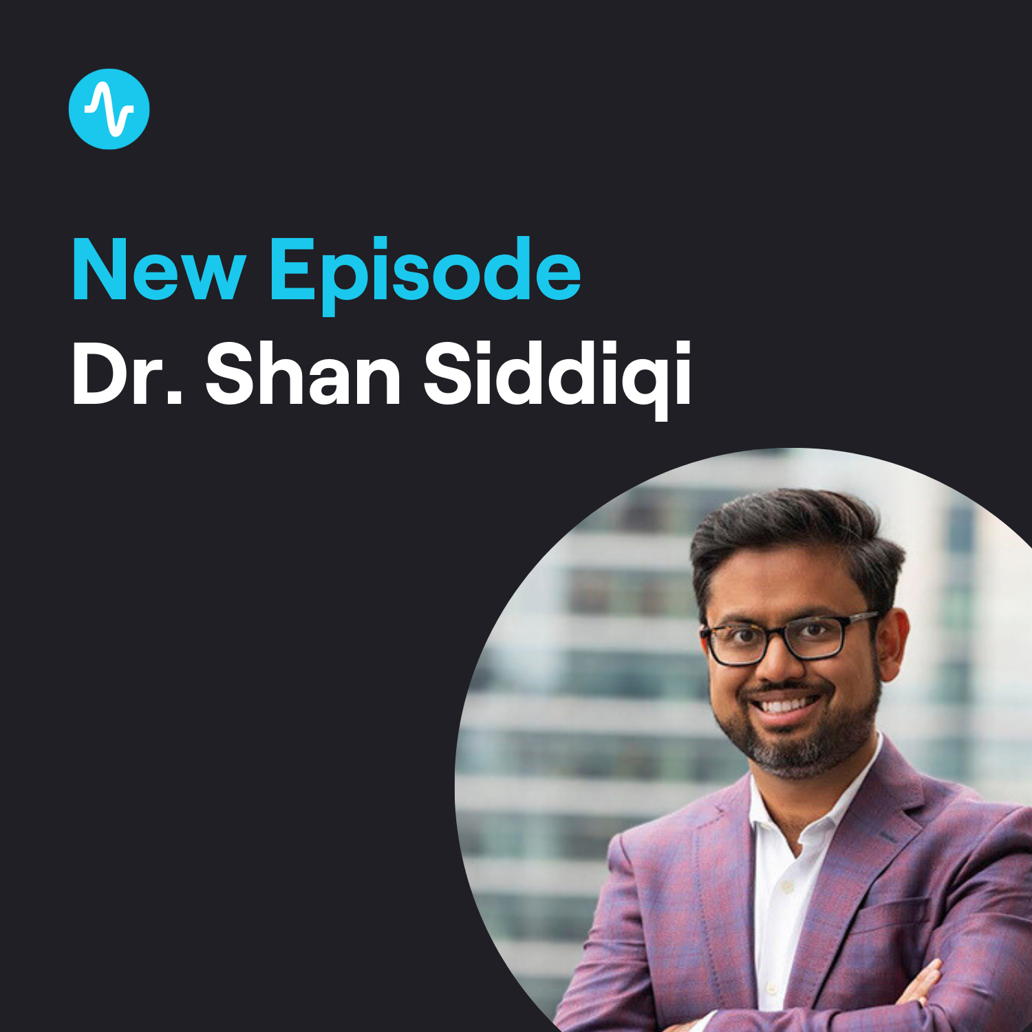 Accrediting Brain Stimulation: Dr. Shan Siddiqi on the Future of Psychiatry & Neuromodulation